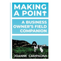 Making A Point - A Business Owner's Field Companion - Paperback
