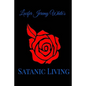Satanic Living - Paperback