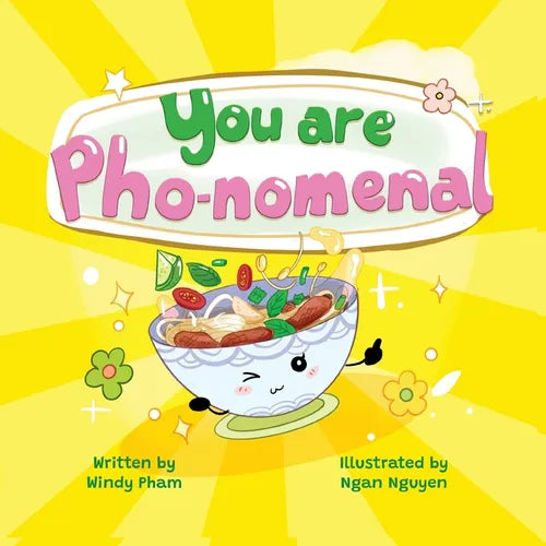 You Are Pho-nomemal (A Valentine's Book with Adorable Vietnamese Food Puns) - Paperback