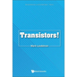 Transistors! - Hardcover