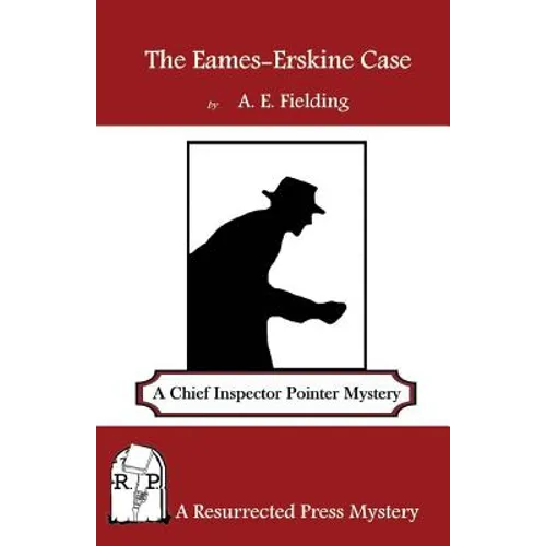 The Eames-Erskine Case: A Chief Inspector Pointer Mystery - Paperback