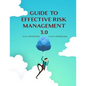 Guide to effective risk management 3.0 - Paperback