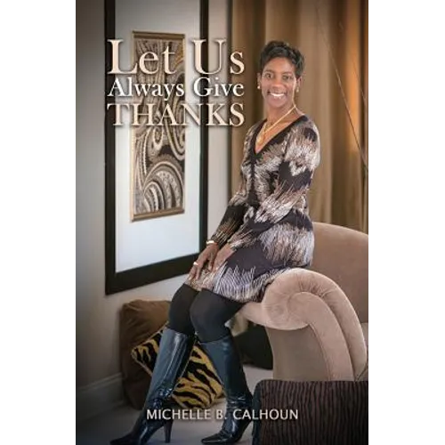 Let Us Always Give Thanks - Paperback