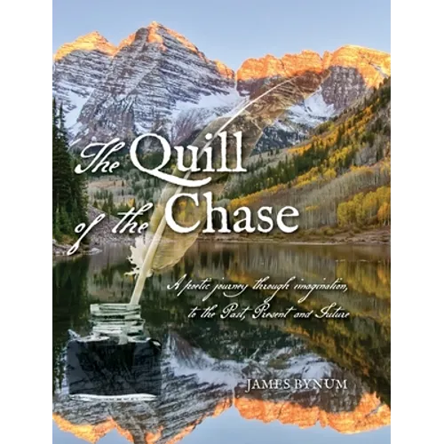 The Quill of the Chase - Hardcover