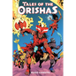 Tales of the Orishas: A Graphic Novel - Hardcover