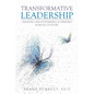 Transformative Leadership: Creating and Sustaining a Thriving School Culture - Paperback