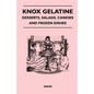 Knox Gelatine - Desserts, Salads, Candies and Frozen Dishes - Paperback