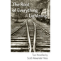 The Root of Everything and Lightning: Two Novellas - Paperback