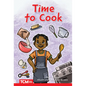 Time to Cook: Level 1: Book 29 - Paperback