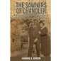 The Sawners of Chandler: A Pioneering Power Couple in Pre-Civil Rights Oklahoma - Paperback