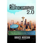 The Relationographer 2.0: The Art Of Relationship Marketing - Paperback