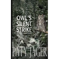 Owl's Silent Strike - Paperback