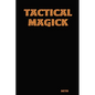 Tactical Magick - Paperback
