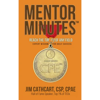 Mentor Minutes: Reach the Top 1% of Any Field - Expert Wisdom for Daily Success - Hardcover