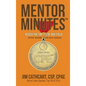 Mentor Minutes: Reach the Top 1% of Any Field - Expert Wisdom for Daily Success - Hardcover