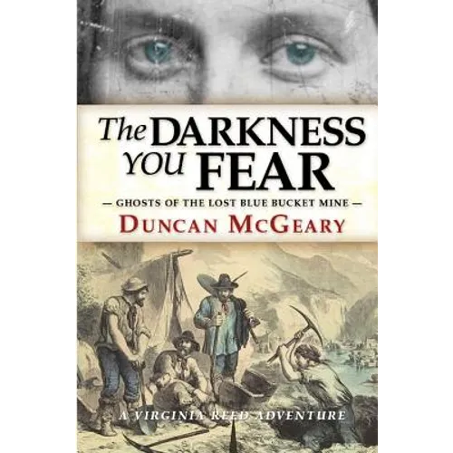The Darkness You Fear: A Virginia Reed Adventure - Paperback