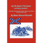 Into the Mouth of the Cannon: A Historical Biography of the 18th Arkansas Infantry and the Civil War in the Western Theater from 1861 to 1863 - Paperback