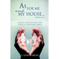 As For Me and My House... (Joshua 24: 15) - Paperback