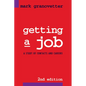 Getting a Job: A Study of Contacts and Careers - Paperback