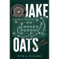 Jake Oats: First Year in The Big Time - Paperback