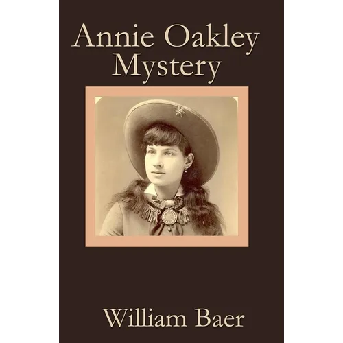 Annie Oakley Mystery - Paperback