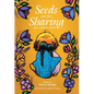 Seeds Are for Sharing: Reclaiming Spirit - Paperback