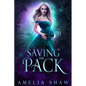 Saving the Pack: Whychoose paranormal romance - Paperback