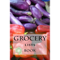 Grocery Lists Book: Stay Organized (11 Items or Less) - Paperback