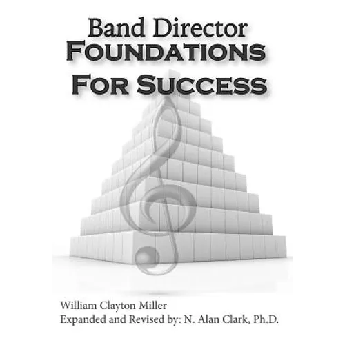 Band Director Foundations for Success - Paperback
