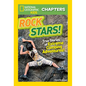 National Geographic Kids Chapters: Rock Stars!: True Stories of Extreme Climbing Adventures! - Paperback