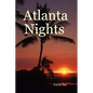 Atlanta Nights - Paperback