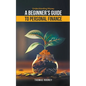 Understanding Money - A beginner's guide to personal finance - Paperback