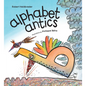 Alphabet Antics - Hardcover