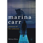 Marina Carr: Pastures of the Unknown - Hardcover