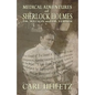 Medical Adventures of Sherlock Holmes, Dr. Watson, and Dr. Verner - Paperback