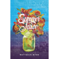 Summer Juice - Paperback