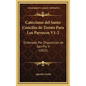 Catecismo del Santo Concilio de Trento Para Los Parrocos V1-2: Ordenado Por Disposicion de San Pio V (1833) - Hardcover