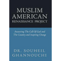 Muslim American Renaissance Project: Answering the Call of God and the Country and Inspiring Change - Hardcover