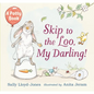 Skip to the Loo, My Darling! a Potty Book - Hardcover