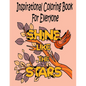 Inspirational Coloring Book For Everyone: A Motivational Coloring Book - Paperback
