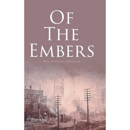 Of the Embers - Hardcover