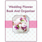 Wedding Planner Book And Organizer - Paperback
