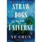 Straw Dogs of the Universe - Paperback
