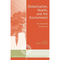 Globalization, Health, and the Environment: An Integrated Perspective - Paperback