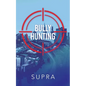 Bully Hunting - Paperback