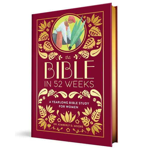The Bible in 52 Weeks (Deluxe Edition): A Yearlong Bible Study for Women - Hardcover