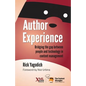 Author Experience: Bridging the gap between people and technology in content management - Paperback