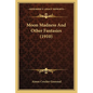 Moon Madness And Other Fantasies (1910) - Paperback