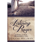 Listening Prayer: Learning to Hear the Shepherd's Voice - Paperback