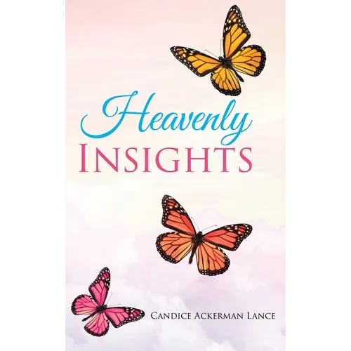 Heavenly Insights - Hardcover